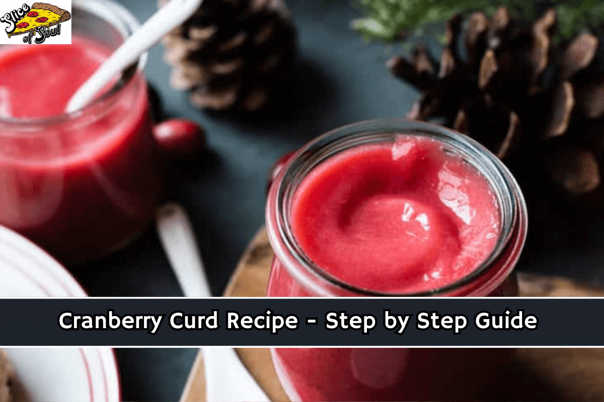 Cranberry Curd Recipe - Step by Step Guide